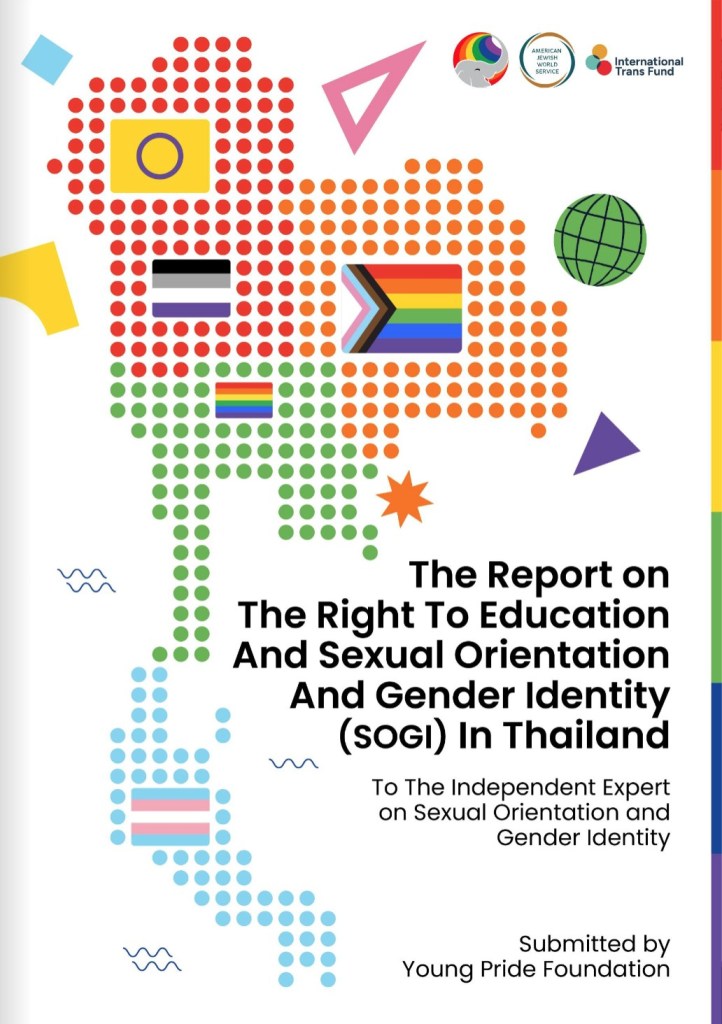 The Report on the Right to Education and Sexual Orientation and Gender Identity (SOGI) in Thailand
